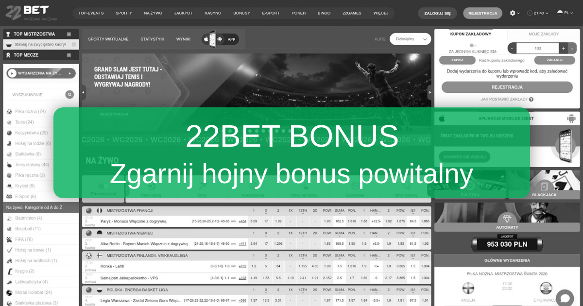 22Bet bonus bez depozytu – sprawdź, jak zacząć